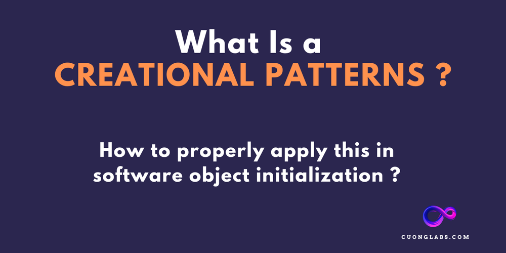 Lession 2: CREATIONAL PATTERNS – CRAFTING OBJECTS WITH FLEXIBILITY [Detailed Example]